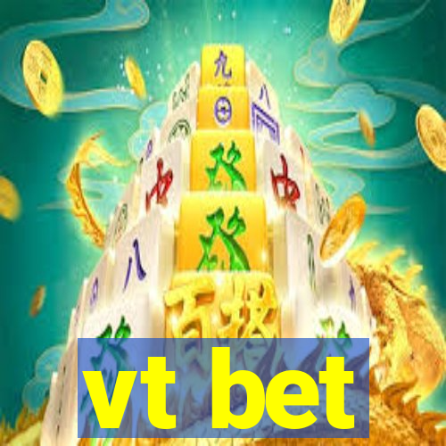 vt bet